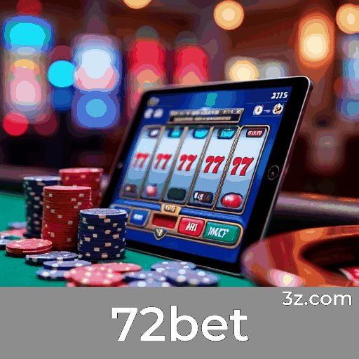 72bet: Seu Cassino Online Seguro e Premiado